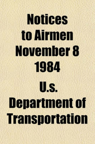 Cover of Notices to Airmen November 8 1984