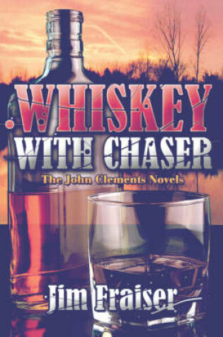 Cover of Whiskey with Chaser