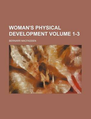 Book cover for Woman's Physical Development Volume 1-3