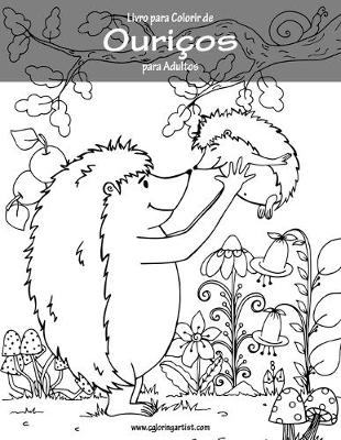 Cover of Livro para Colorir de Ouriços para Adultos