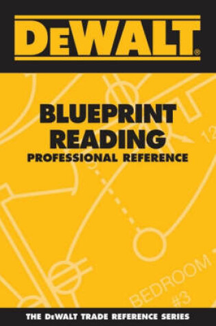 Cover of Dewalt Blueprint Reading Professional Reference