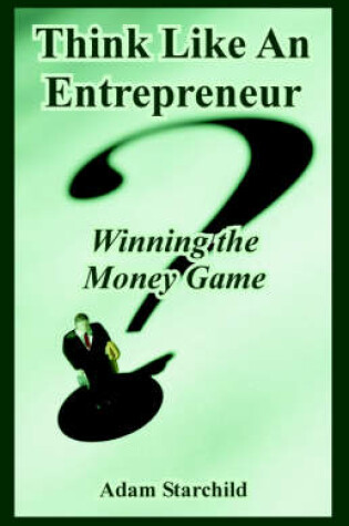 Cover of Think Like an Entrepreneur