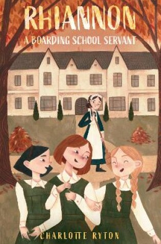 Cover of Rhiannon – A Boarding School Servant