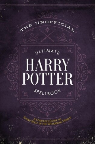 Cover of The Unofficial Ultimate Harry Potter Spellbook