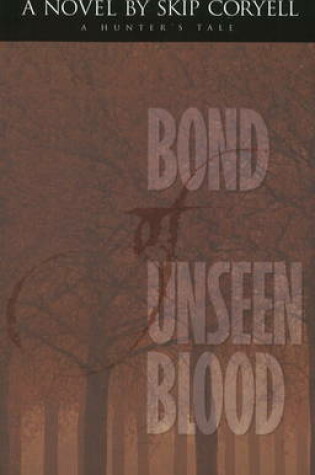 Cover of Bond of Unseen Blood