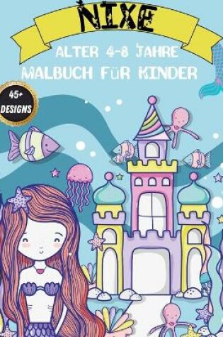 Cover of Nixe Malbuch für Kinder von 4-8 Jahren