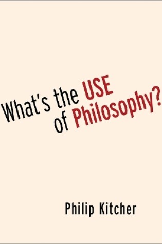 Cover of What's the Use of Philosophy?