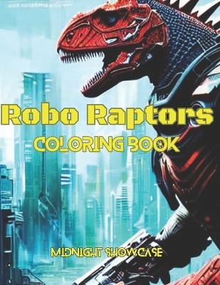 Book cover for Robo Raptors Coloring Book