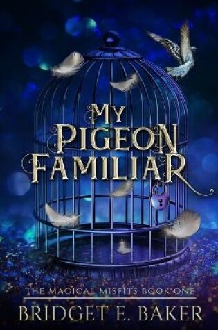 Cover of My Pigeon Familiar