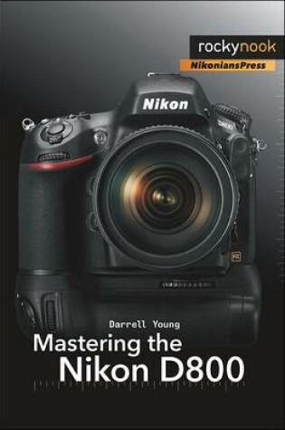 Cover of Mastering the Nikon D800