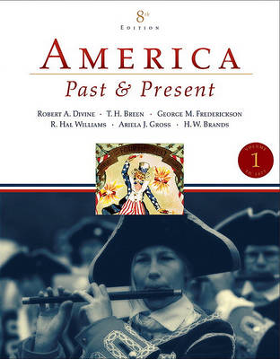 Book cover for America Past and Present, Volume 1 (to 1877) Value Package