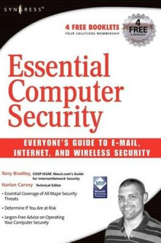 Cover of Essential Computer Security: Everyone's Guide to Email, Internet, and Wireless Security