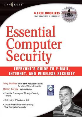 Book cover for Essential Computer Security: Everyone's Guide to Email, Internet, and Wireless Security