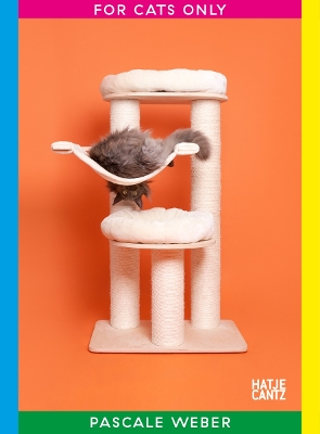 Book cover for Pascale Weber: For Cats Only / Nur für Katzen (Bilingual edition)