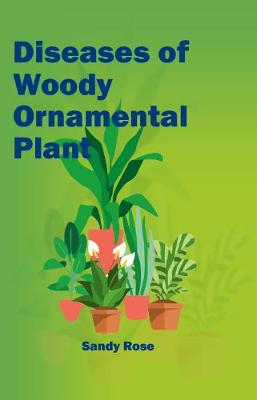 Book cover for Diseases of Woody Ornamental Plants