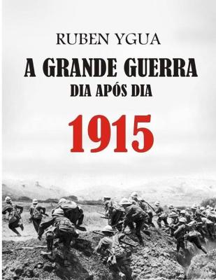 Book cover for A Grande Guerra Dia Apos Dia