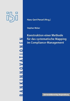 Book cover for Konstruktion Einer Methode Fur Das Systematische Mapping Im Compliance-Management