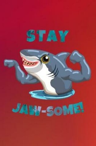 Cover of Stay Jaw-Some!