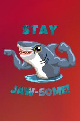 Book cover for Stay Jaw-Some!