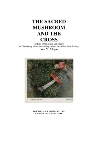 Cover of Sacred Mushroom and the Cross