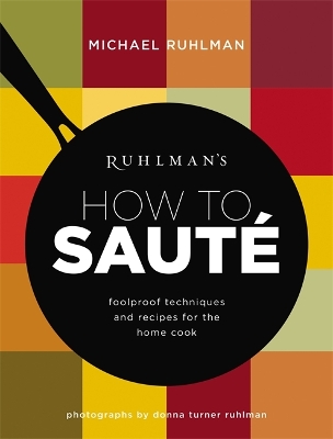 Book cover for Ruhlman's How to Saute