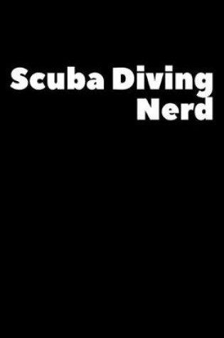 Cover of Scuba Diving Nerd