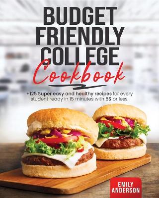 Book cover for Budget Friendly College Cookbook