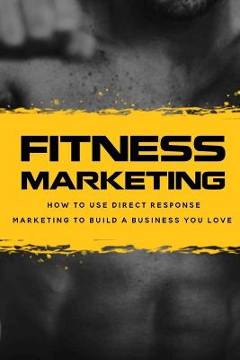 Book cover for Fitness Marketing