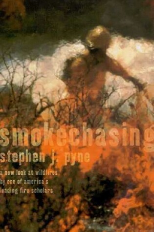 Cover of Smokechasing