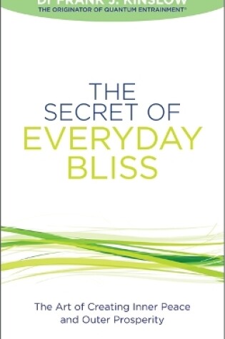 Cover of The Secret of Everyday Bliss