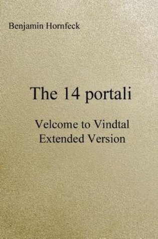 Cover of The 14 Portali - Velcome to Vindtal Extended Version