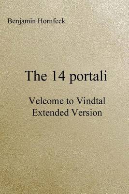 Book cover for The 14 Portali - Velcome to Vindtal Extended Version