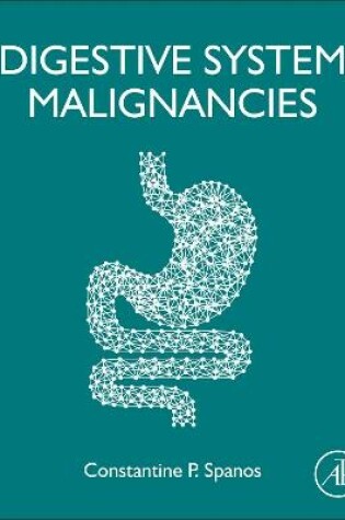 Cover of Digestive System Malignancies