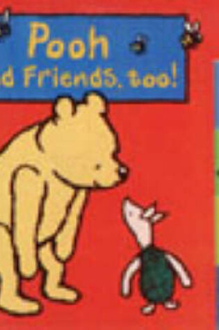 Cover of Pooh and Friends, Too!