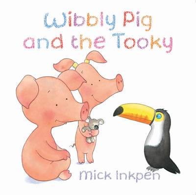Book cover for Wibbly Pig and the Tooky