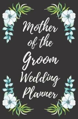 Cover of Mother of the Groom Wedding Planner