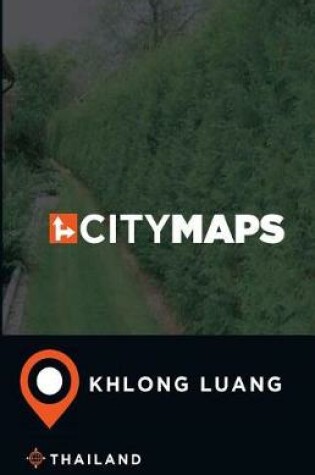 Cover of City Maps Khlong Luang Thailand