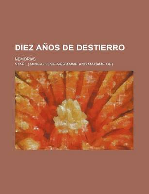 Book cover for Diez Anos de Destierro; Memorias