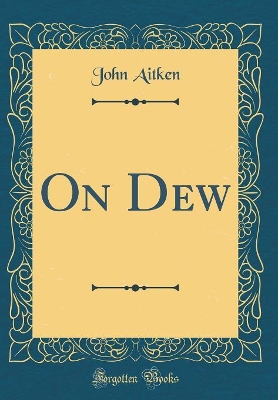 Book cover for On Dew (Classic Reprint)