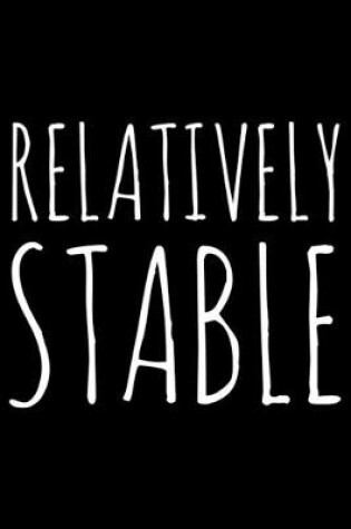Cover of Relatively stable