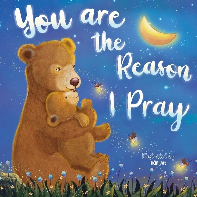 Book cover for You Are The Reason I Pray