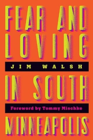 Cover of Fear and Loving in South Minneapolis