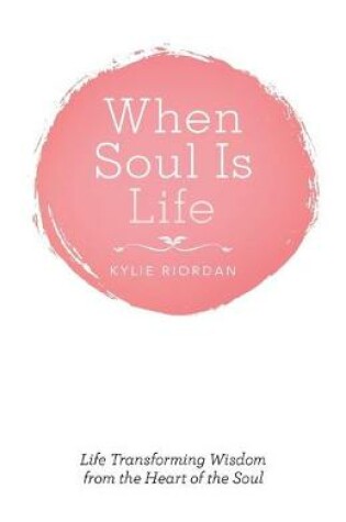 Cover of When Soul is Life