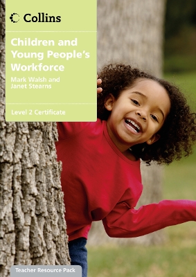 Book cover for Children Young Peoples Workforces: Level 2 Certificate Asses