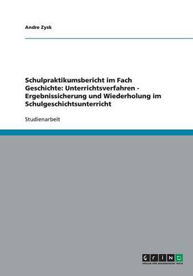 Cover of Schulpraktikumsbericht im Fach Geschichte