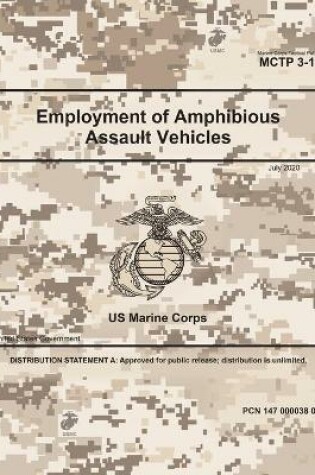 Cover of Marine Corps Tactical Publication MCTP 3-10C Employment of Amphibious Assault Vehicles July 2020