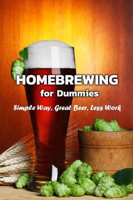 Book cover for Homebrewing for Dummies