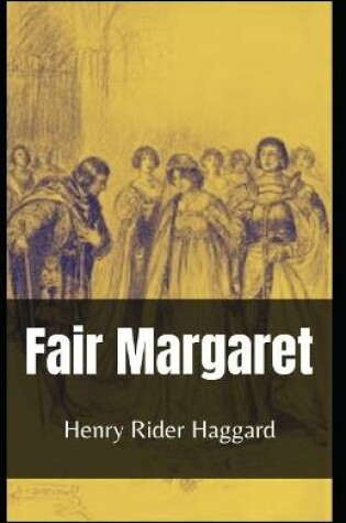 Cover of Fair Margaret Henry Rider Haggard