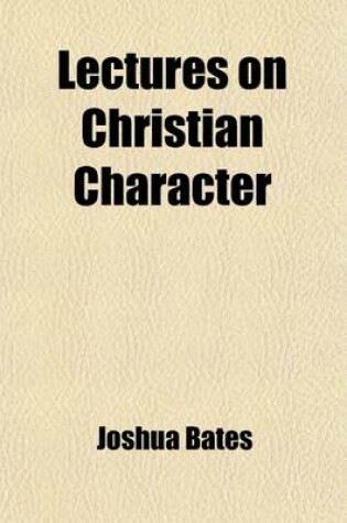 Cover of Lectures on Christian Character