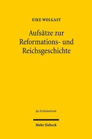 Cover of Aufsatze zur Reformations- und Reichsgeschichte